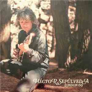 Hector Sepulveda - London 69 mp3 album
