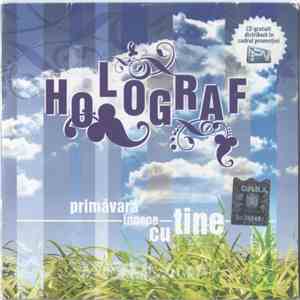 Holograf - Primăvara Începe Cu Tine mp3 album
