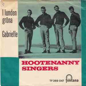 Hootenanny Singers - Gabrielle / I Lunden Gröna mp3 album