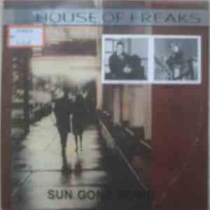House Of Freaks - Sun Gone Down mp3 album