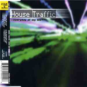 House Traffic - Everyday Of My Life mp3 album