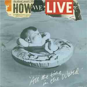 How We Live - All The Time In The World mp3 album