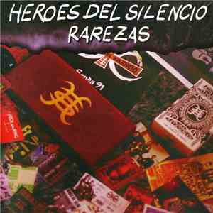 Héroes Del Silencio - Rarezas mp3 album
