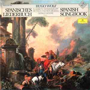 Hugo Wolf - Spanisches Liederbuch - Spanish Songbook mp3 album