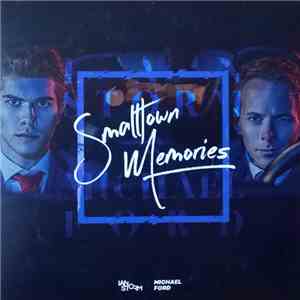 Ian Storm & Michael Ford  - Smalltown Memories mp3 album