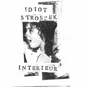 Idiot Stroszek - Interieur mp3 album