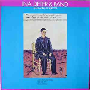 Ina Deter & Band - Aller Anfang Sind Wir mp3 album