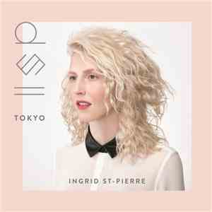 Ingrid St-Pierre - Tokyo mp3 album