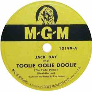 Jack Day  - Toolie Oolie Doolie / Teardrops In My Heart mp3 album