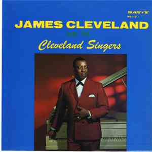 James Cleveland And The Cleveland Singers - James Cleveland And The Cleveland Singers mp3 album