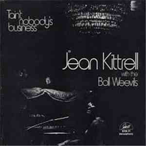 Jean Kittrell With The Boll Weevils - Tain't Nobody's Business mp3 album