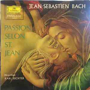 Jean Sebastian Bach, Karl Richter - La Passion Selon Saint-Jean (Extraits) mp3 album