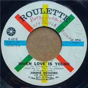 Jimmie Rodgers  - When Love Is Young / The Little Shepherd Of Kingdom Come mp3 album