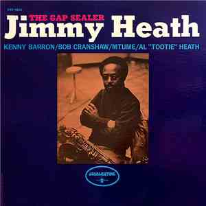 Jimmy Heath - The Gap Sealer mp3 album