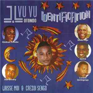 J.L. Vu Vu Otondo - Laisse Moi & Crezoi Sengo mp3 album
