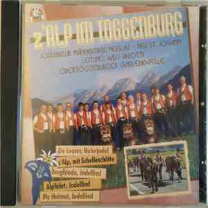 Jodlerklub Männertreu - z'Alp Im Toggeburg mp3 album