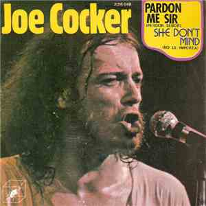 Joe Cocker - Pardon Me Sir = Perdon Señor mp3 album