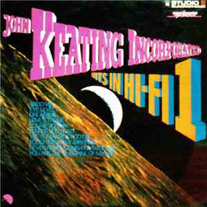John Keating Incorporated - Hits In Hi-Fi 1 mp3 album