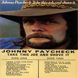 Johnny Paycheck - Take This Job And Shove It mp3 album