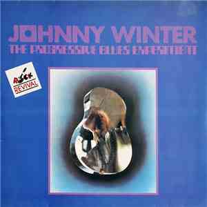 Johnny Winter - The Progressive Blues Experiment mp3 album