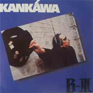 Kankawa - B-III mp3 album