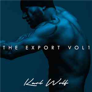 Karl Wolf - The Export Vol 1 mp3 album