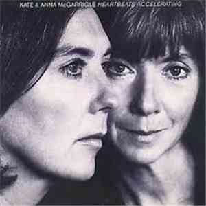 Kate & Anna McGarrigle - Heartbeats Accelerating mp3 album