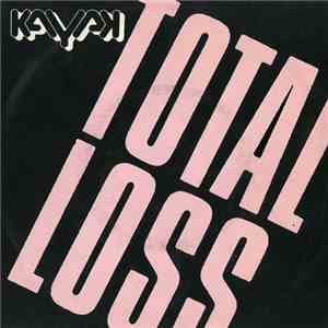 Kayak - Total Loss mp3 album