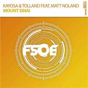Kayosa & Tolland Feat. Matt Noland - Mount Sinai mp3 album