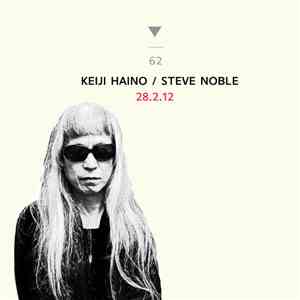 Keiji Haino / Steve Noble - 28.2.12 mp3 album