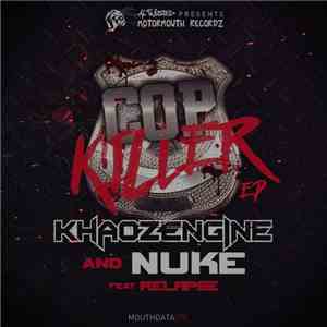 Khaoz Engine & Nuke - Cop Killer EP mp3 album
