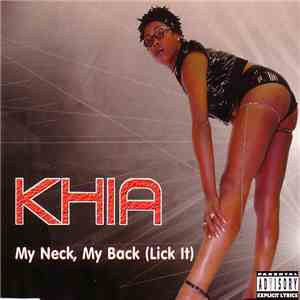 Khia - My Neck, My Back (Lick It) mp3 album