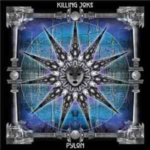 Killing Joke - Pylon mp3 album