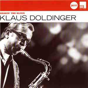 Klaus Doldinger - Shakin' The Blues mp3 album