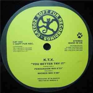 K.T.X. - You Better Try It mp3 album