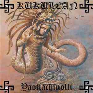 Kukulcan - Yaotlachinolli mp3 album