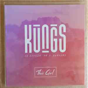 Kungs Vs Cookin' On 3 Burners - This Girl mp3 album