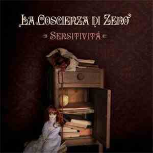 La Coscienza Di Zeno - Sensitività mp3 album