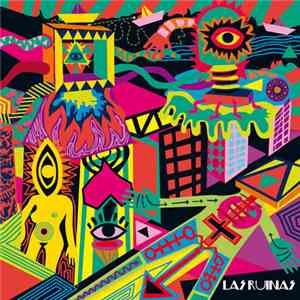 Las Ruinas - Disco De Autoayuda Para Mutantes mp3 album