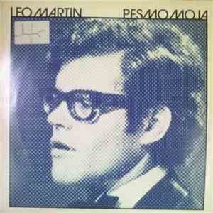 Leo Martin - Pesmo Moja mp3 album