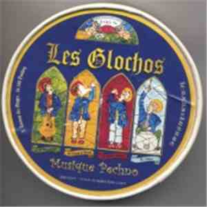 Les Glochos - Musique Pechno mp3 album