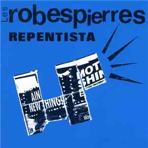 Les Robespierres - Repentista (Variant 1) mp3 album