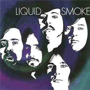 Liquid Smoke  - Liquid Smoke mp3 album