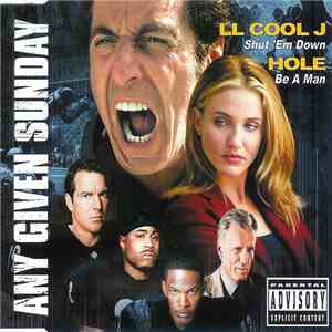 LL Cool J / Hole  - Shut 'Em Down / Be A Man (Music From And Inspired By The Motion Picture Any Given Sunday) mp3 album