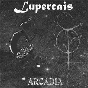 Lupercais, Pompas Funebres - Arcadia / Ulalume mp3 album