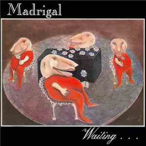 Madrigal - Waiting ... mp3 album