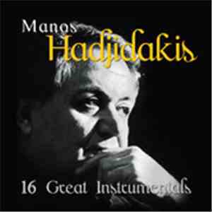 Manos Hadjidakis - 16 Great Instrumentals mp3 album