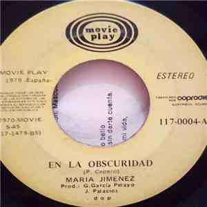 María Jiménez - En La Oscuridad / Llamame mp3 album