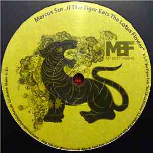 Marcus Sur - If The Tiger Eats The Lotus Flower mp3 album