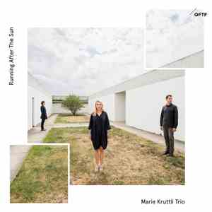 Marie Krüttli Trio - Running After Sun mp3 album